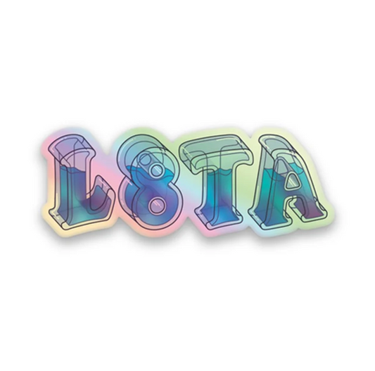 L8TA Holo Sticker