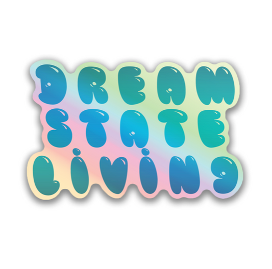 Dream State Living Sticker